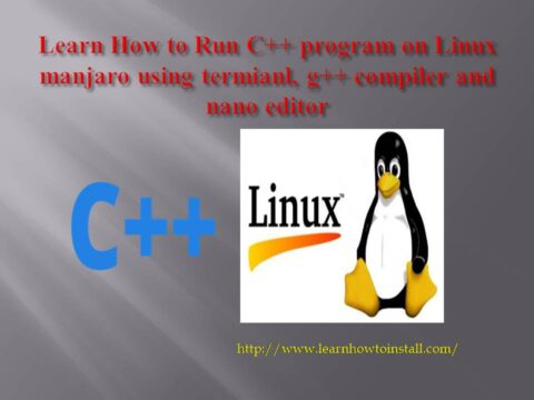 Learn How to Run C++ Program on Linux