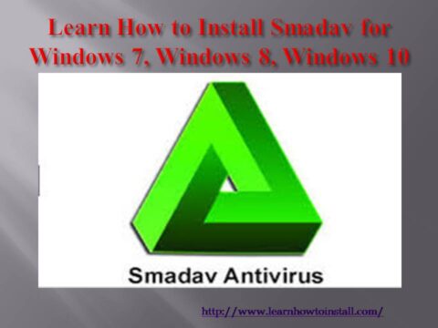 Learn How to Install Smadav for Windows 7, Windows 8, Windows 10