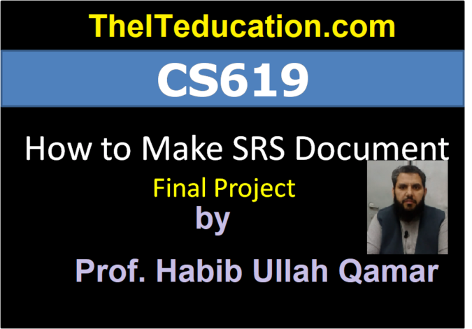 cs619 final project deliverable How to Prepare or Make SRS Document