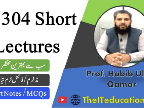 cs304 short lectures - cs304 short notes - cs304 midterm preparation - cs304 final term preparation revised course