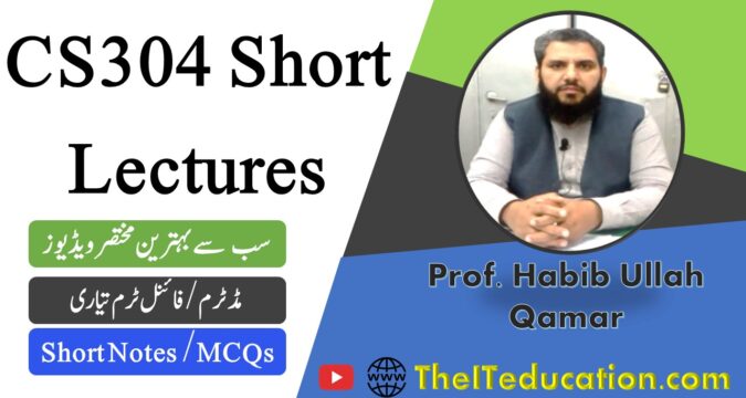 cs304 short lectures - cs304 short notes - cs304 midterm preparation - cs304 final term preparation revised course